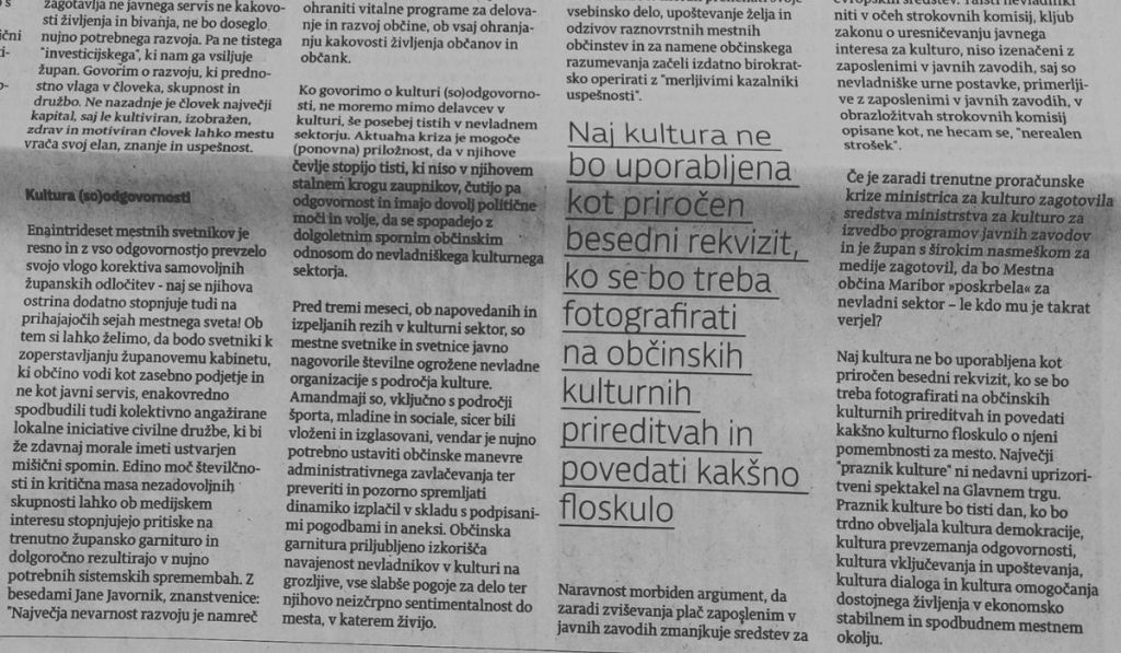 Naj kultura ne bo uporabljena kot priročen besedni rekvizit, ko se bo treba fotografirati na občinskih kulturnih prireditvah in povedati kakšno floskulo